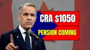 CRA $1050 Pension Coming for Seniors in 2025: Check If You Qualify