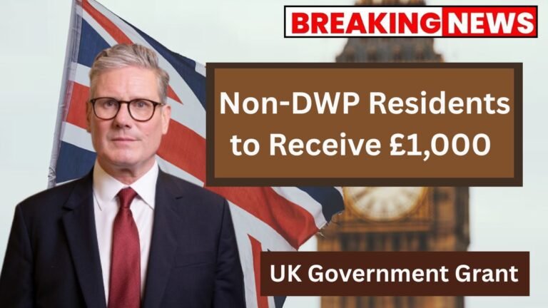 Non-DWP Residents to Receive £1,000 UK Government Grant