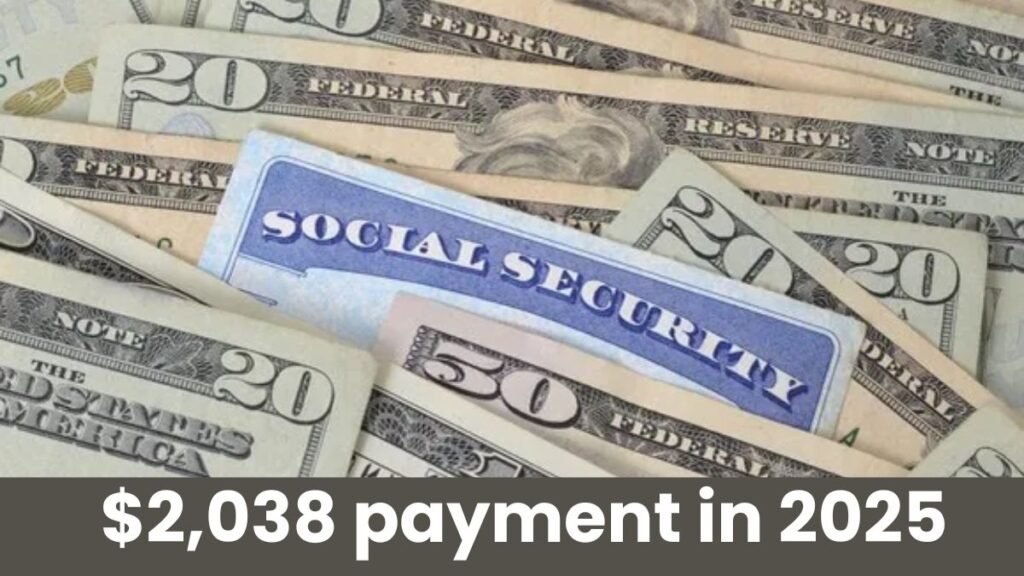 Social Security Boost: $2,038 Payment for Seniors in 2025 Explained