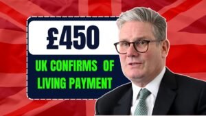 £450 Cost of Living Support Confirmed in UK for June 2025
