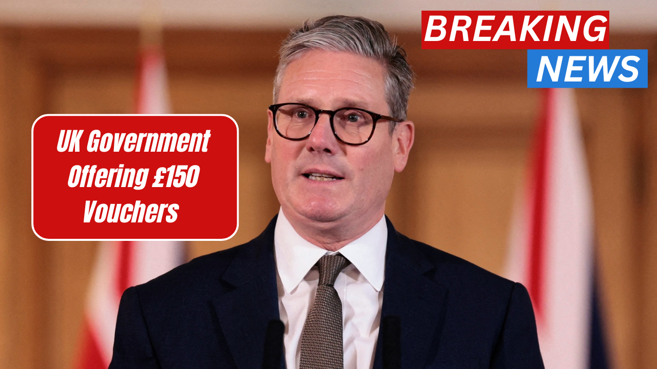 UK Government Offering £150 Vouchers – Here’s Who Can Claim