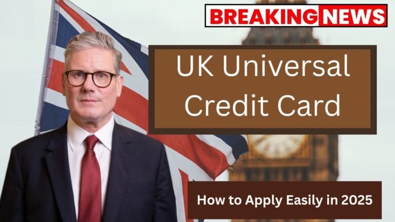 UK Universal Credit Card: How to Apply Easily in 2025